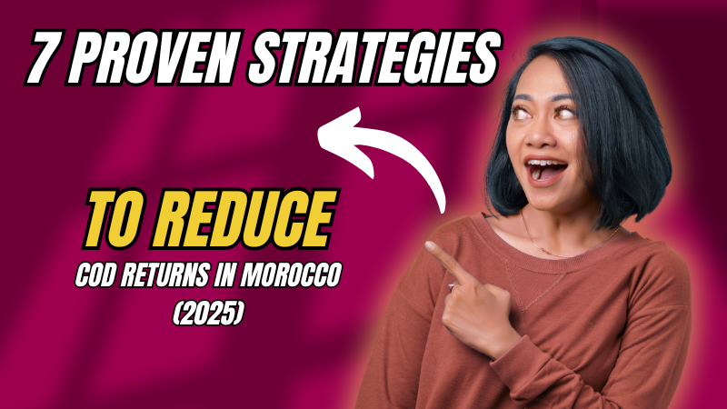 Reduce COD return rate in Morocco — 7 proven strategies